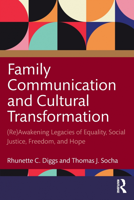 Family Communication and Cultural Transformation