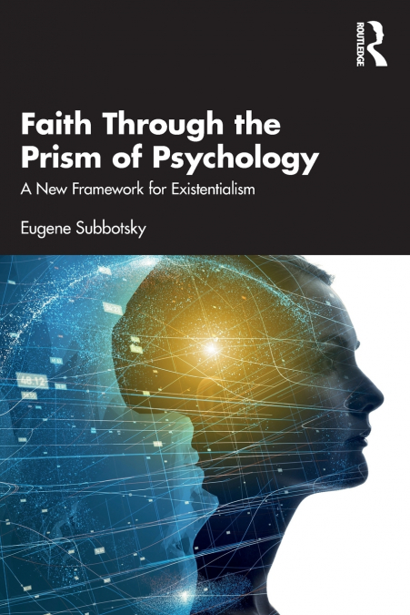 Faith Through the Prism of Psychology