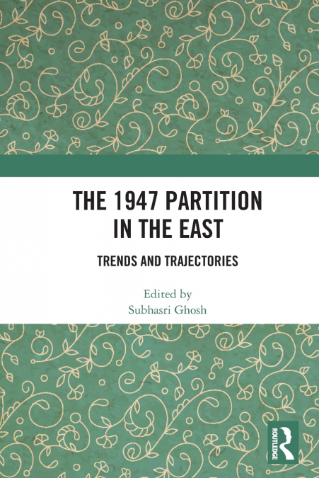 The 1947 Partition in The East