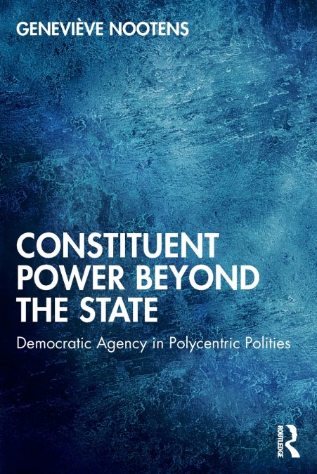 Constituent Power Beyond the State