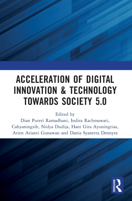 Acceleration of Digital Innovation & Technology towards Society 5.0