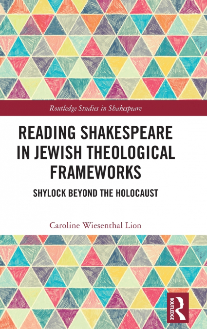 Reading Shakespeare in Jewish Theological Frameworks