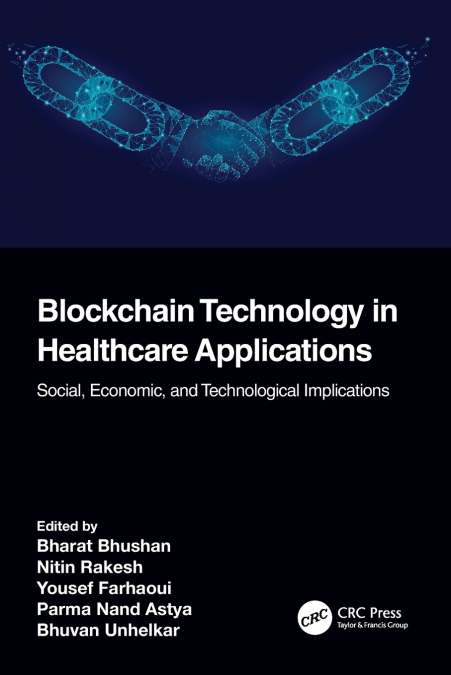 Blockchain Technology in Healthcare Applications