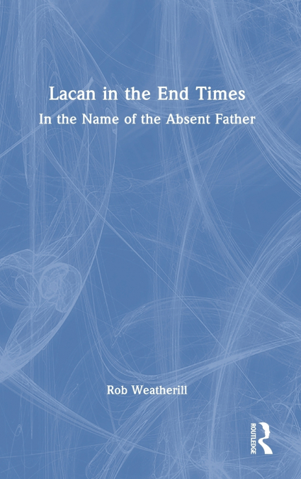 Lacan in the End Times