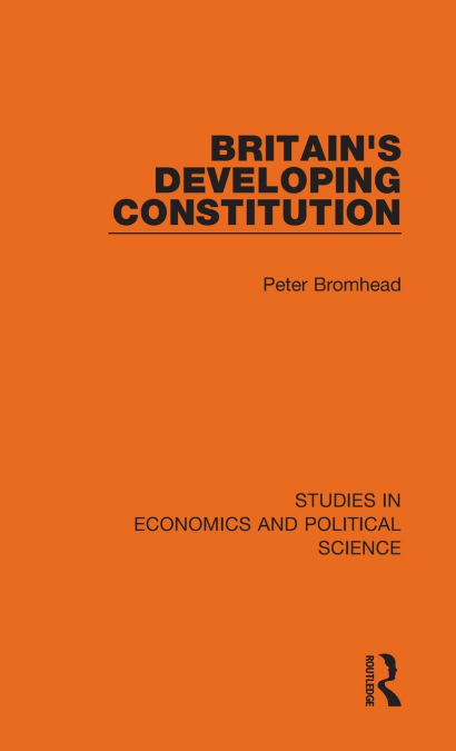 Britain’s Developing Constitution