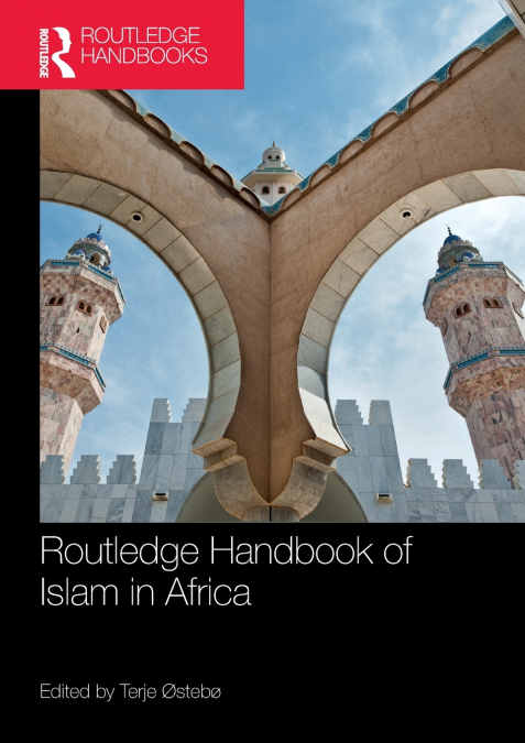 Routledge Handbook of Islam in Africa