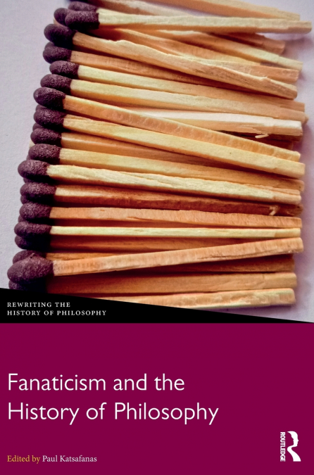 Fanaticism and the History of Philosophy