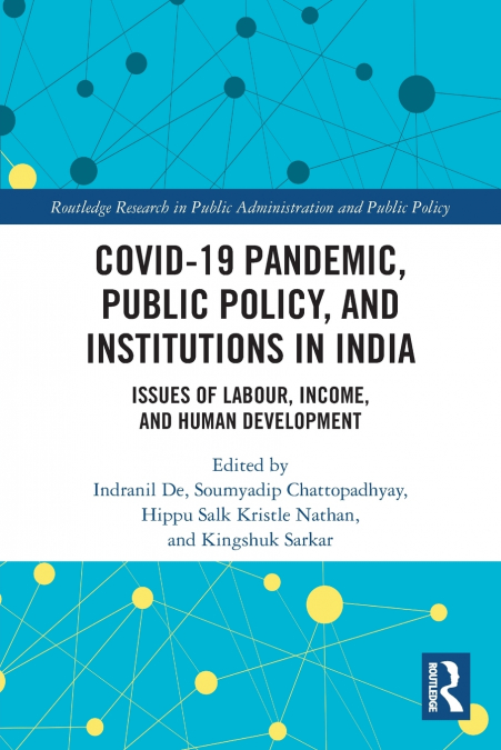 COVID-19 Pandemic, Public Policy, and Institutions in India