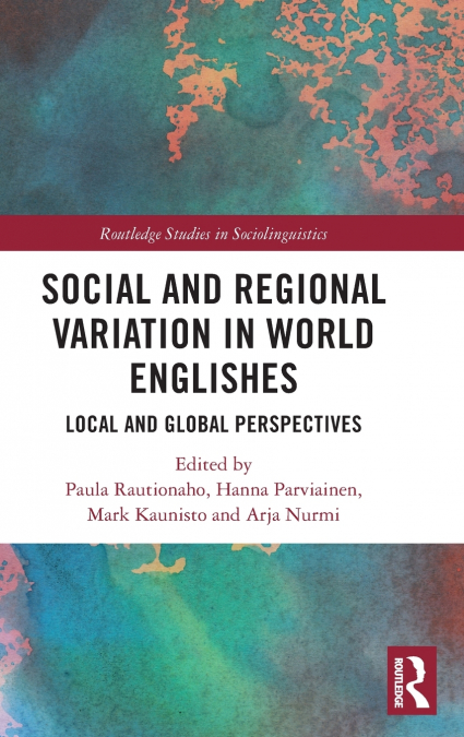 Social and Regional Variation in World Englishes