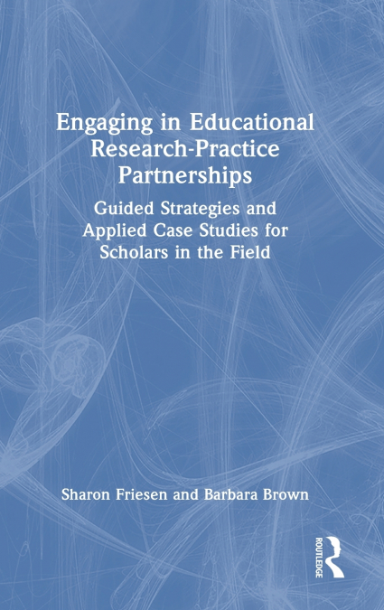 Engaging in Educational Research-Practice Partnerships
