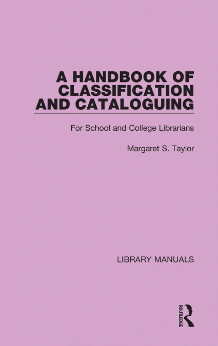 A Handbook of Classification and Cataloguing