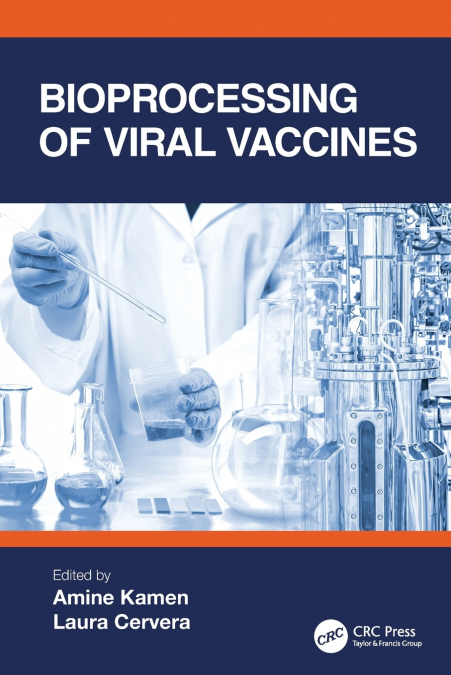 Bioprocessing of Viral Vaccines