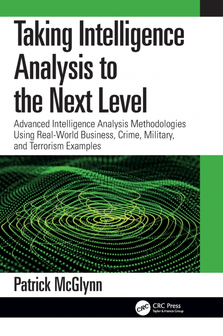 Taking Intelligence Analysis to the Next Level