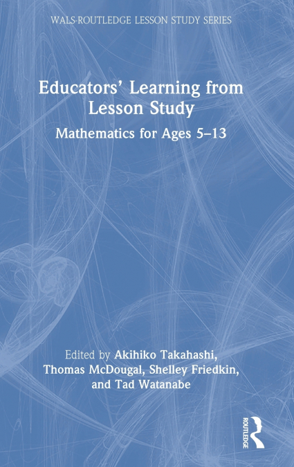 Educators’ Learning from Lesson Study