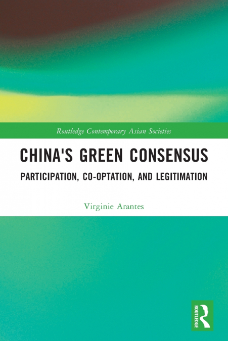 China’s Green Consensus