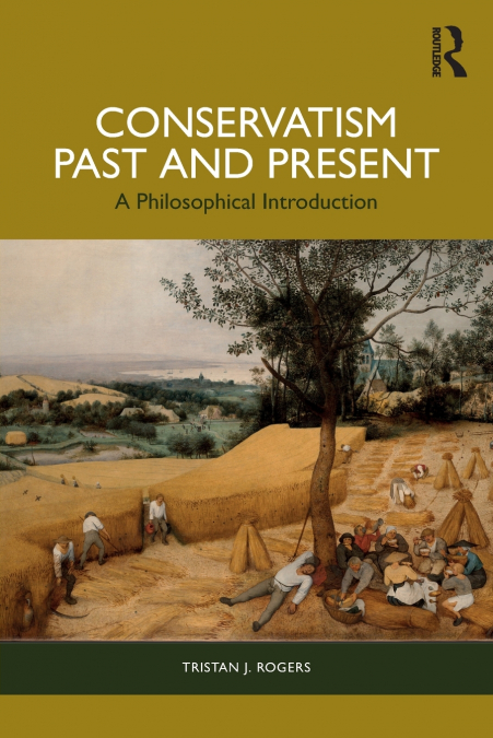 Conservatism, Past and Present