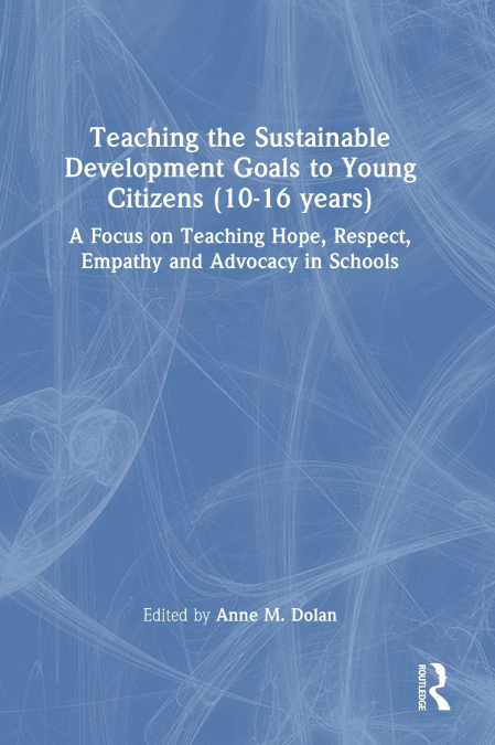Teaching the Sustainable Development Goals to Young Citizens (10-16 years)