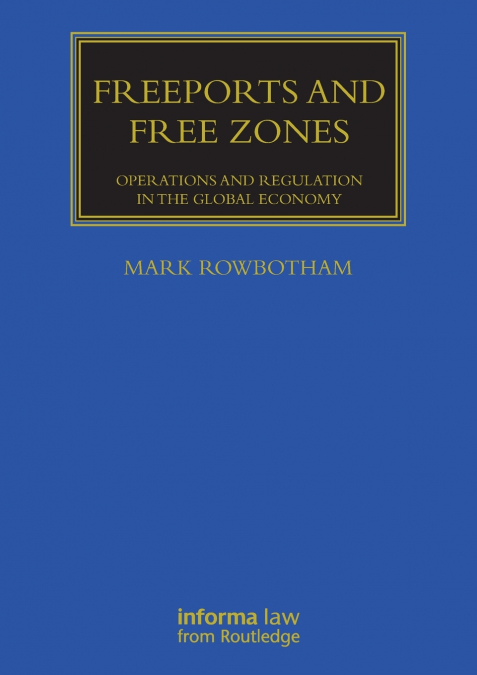 Freeports and Free Zones