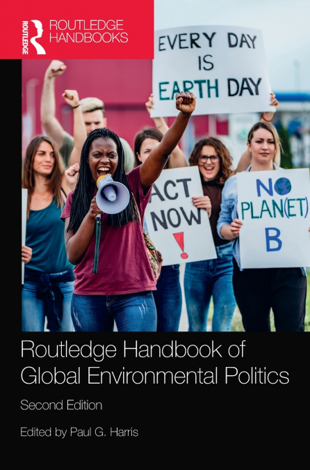 Routledge Handbook of Global Environmental Politics