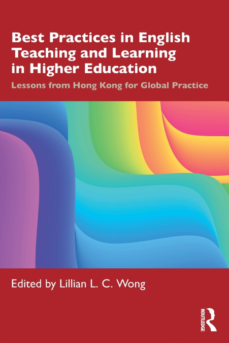 Best Practices in English Teaching and Learning in Higher Education