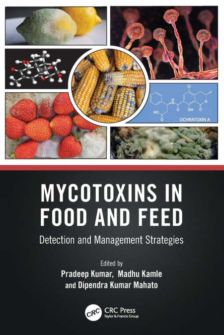 Mycotoxins in Food and Feed