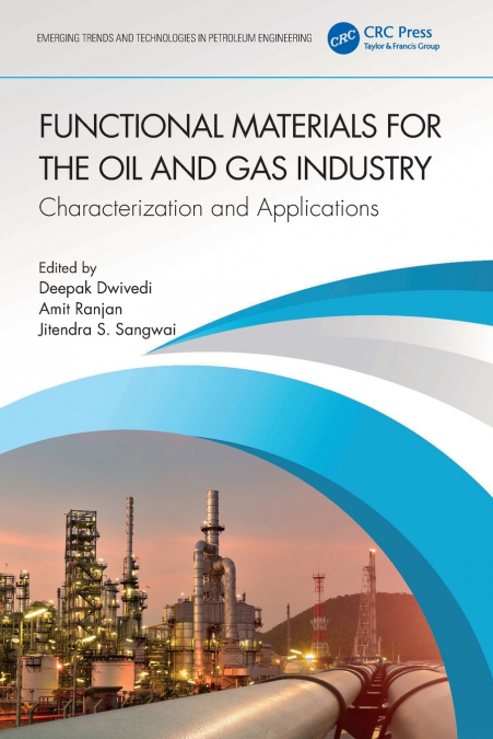 Functional Materials for the Oil and Gas Industry