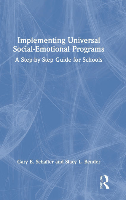 Implementing Universal Social-Emotional Programs