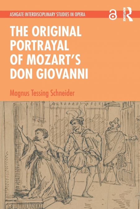 The Original Portrayal of Mozart’s Don Giovanni