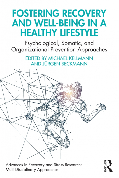Fostering Recovery and Well-being in a Healthy Lifestyle