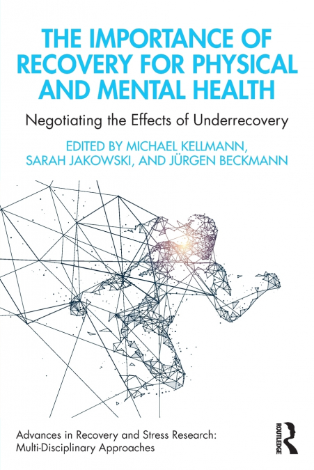 The Importance of Recovery for Physical and Mental Health
