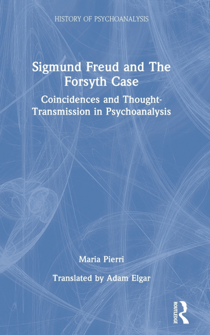 Sigmund Freud and The Forsyth Case