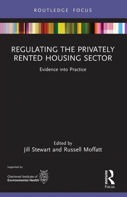 Regulating the Privately Rented Housing Sector