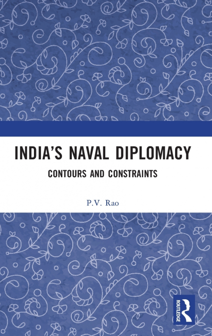 India’s Naval Diplomacy
