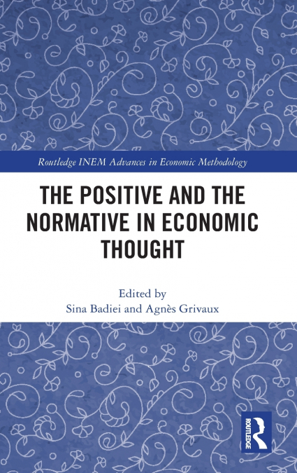 The Positive and the Normative in Economic Thought