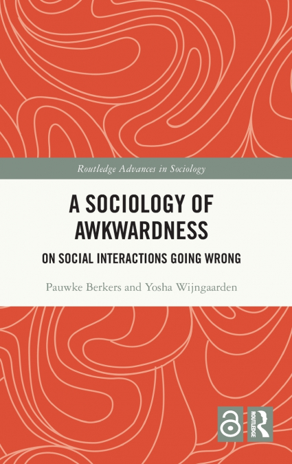 A Sociology of Awkwardness