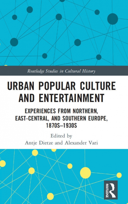 Urban Popular Culture and Entertainment