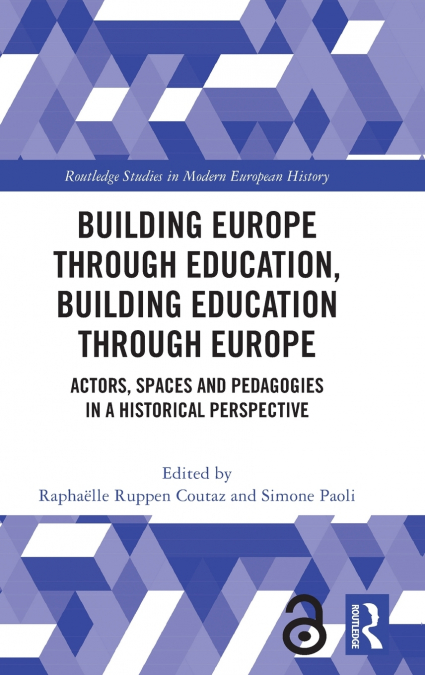 Building Europe Through Education, Building Education Through Europe