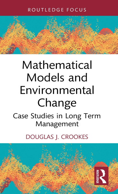 Mathematical Models and Environmental Change