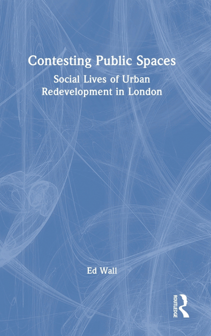 Contesting Public Spaces