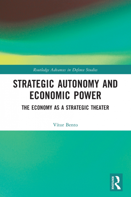 Strategic Autonomy and Economic Power