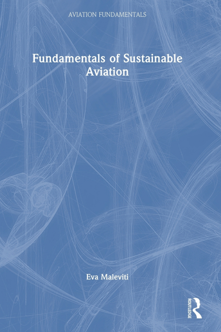 Fundamentals of Sustainable Aviation