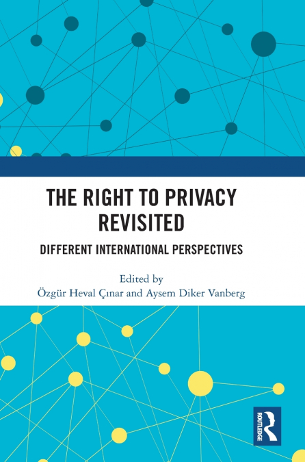 The Right to Privacy Revisited