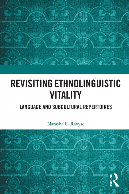 Revisiting Ethnolinguistic Vitality