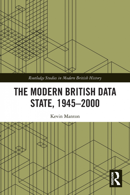The Modern British Data State, 1945-2000