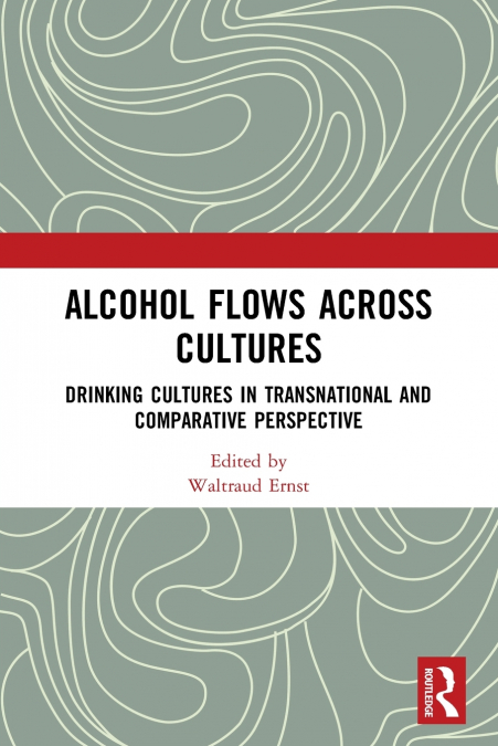 Alcohol Flows Across Cultures
