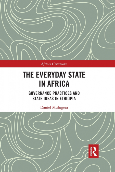 The Everyday State in Africa