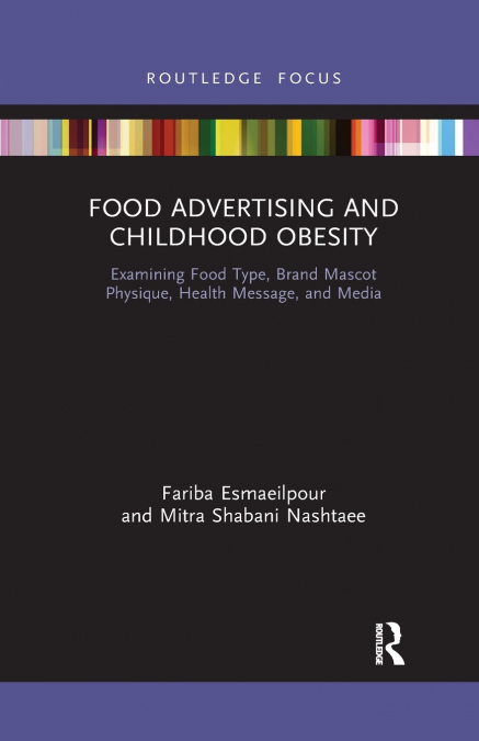 Food Advertising and Childhood Obesity
