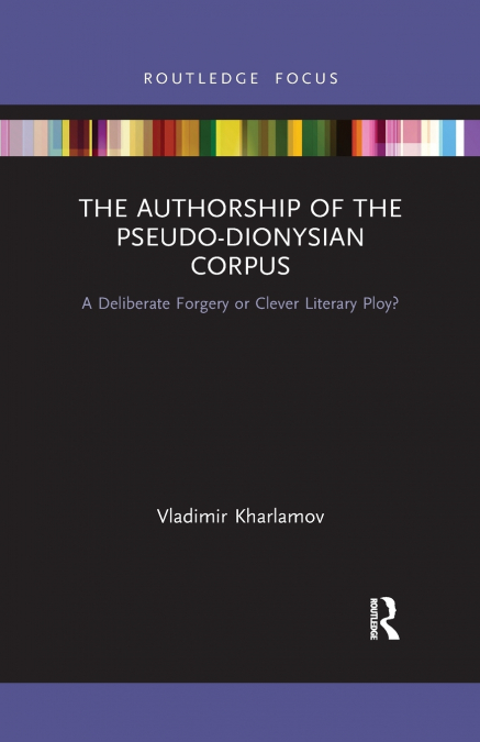 The Authorship of the Pseudo-Dionysian Corpus