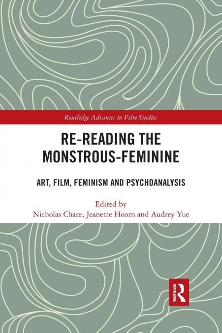Re-reading the Monstrous-Feminine