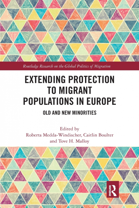 Extending Protection to Migrant Populations in Europe